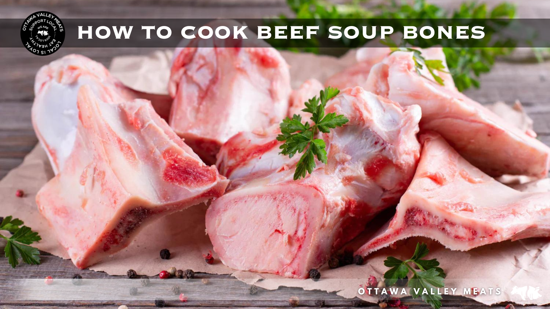 How To Cook Beef Soup Bones