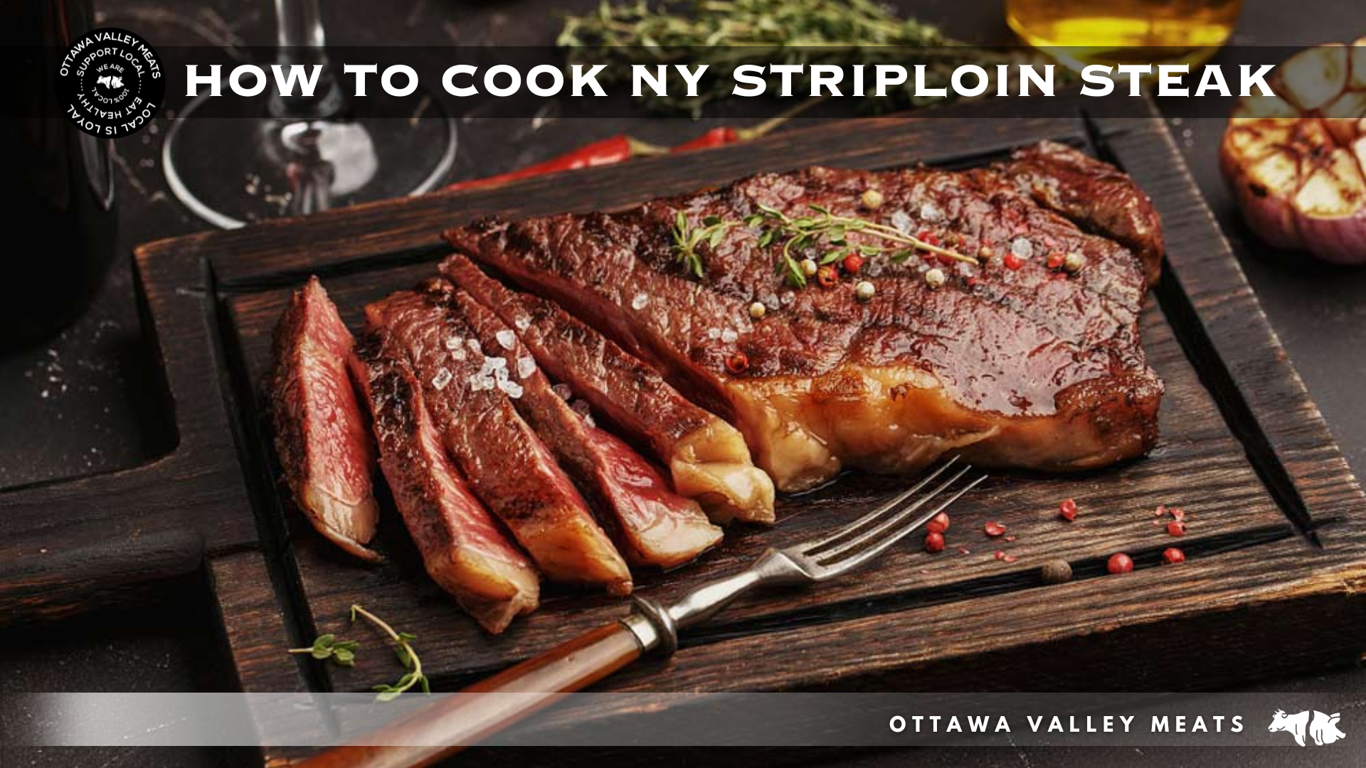 How To Cook NY Striploin Steak