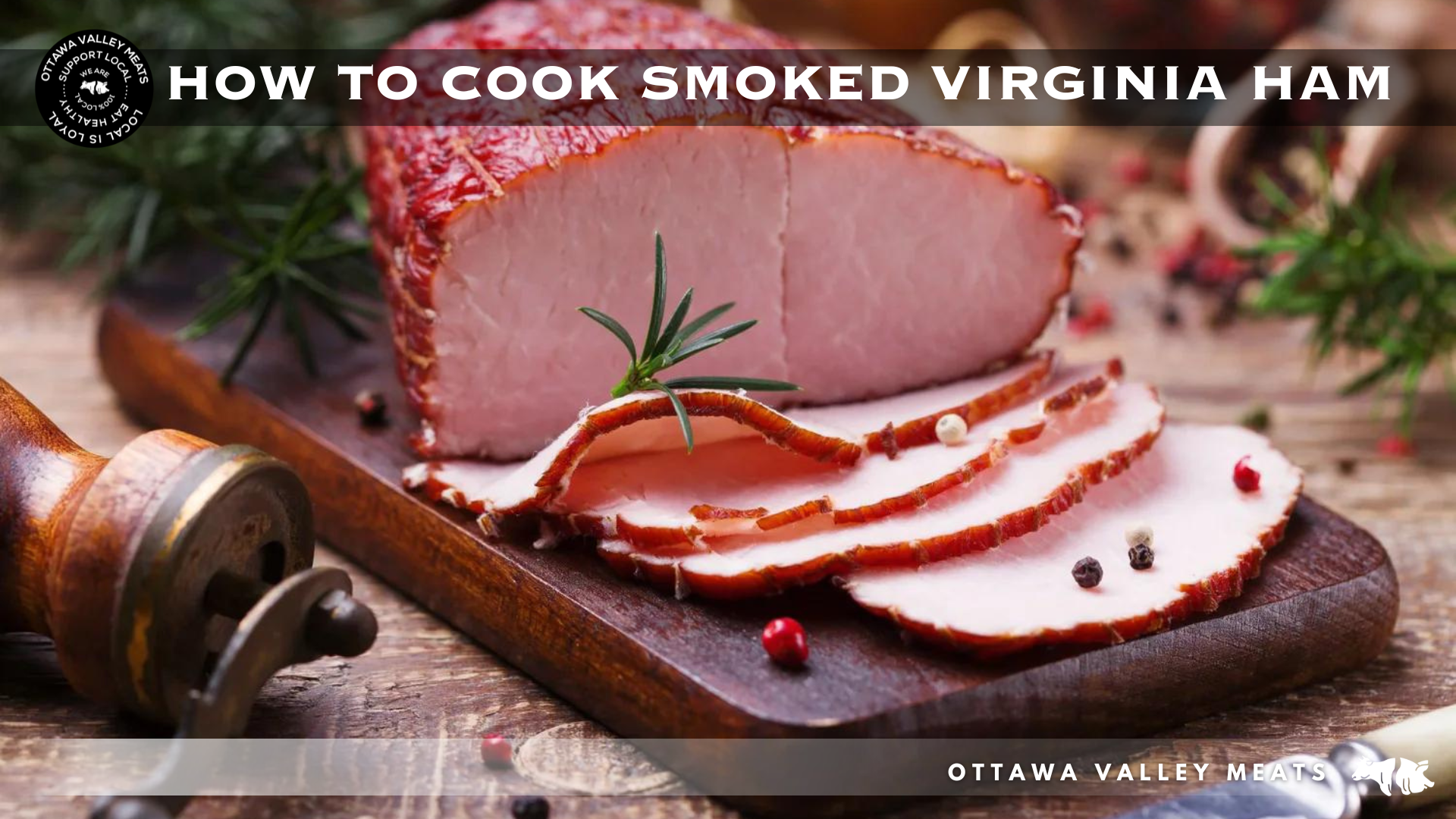 How To Cook Smoked Virginia Ham