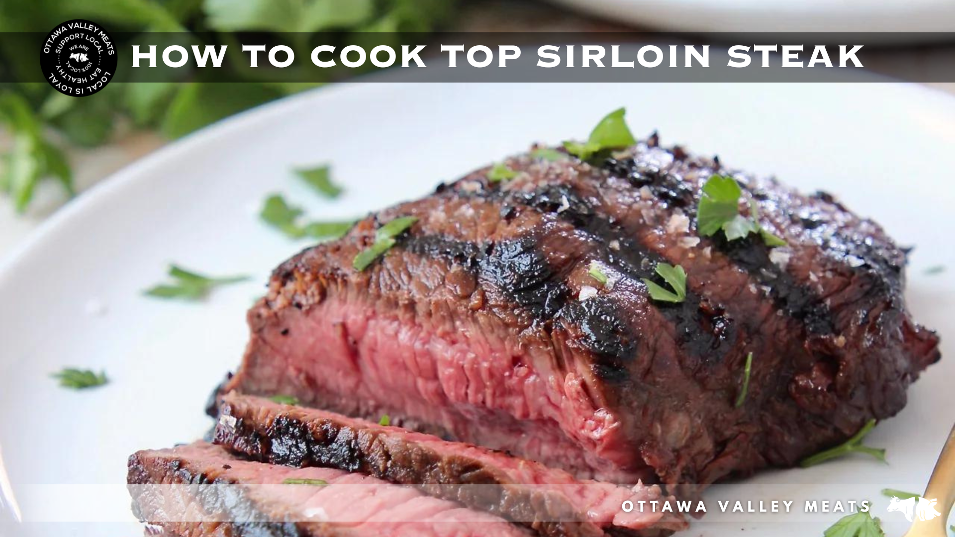 How To Cook Top Sirloin Steak