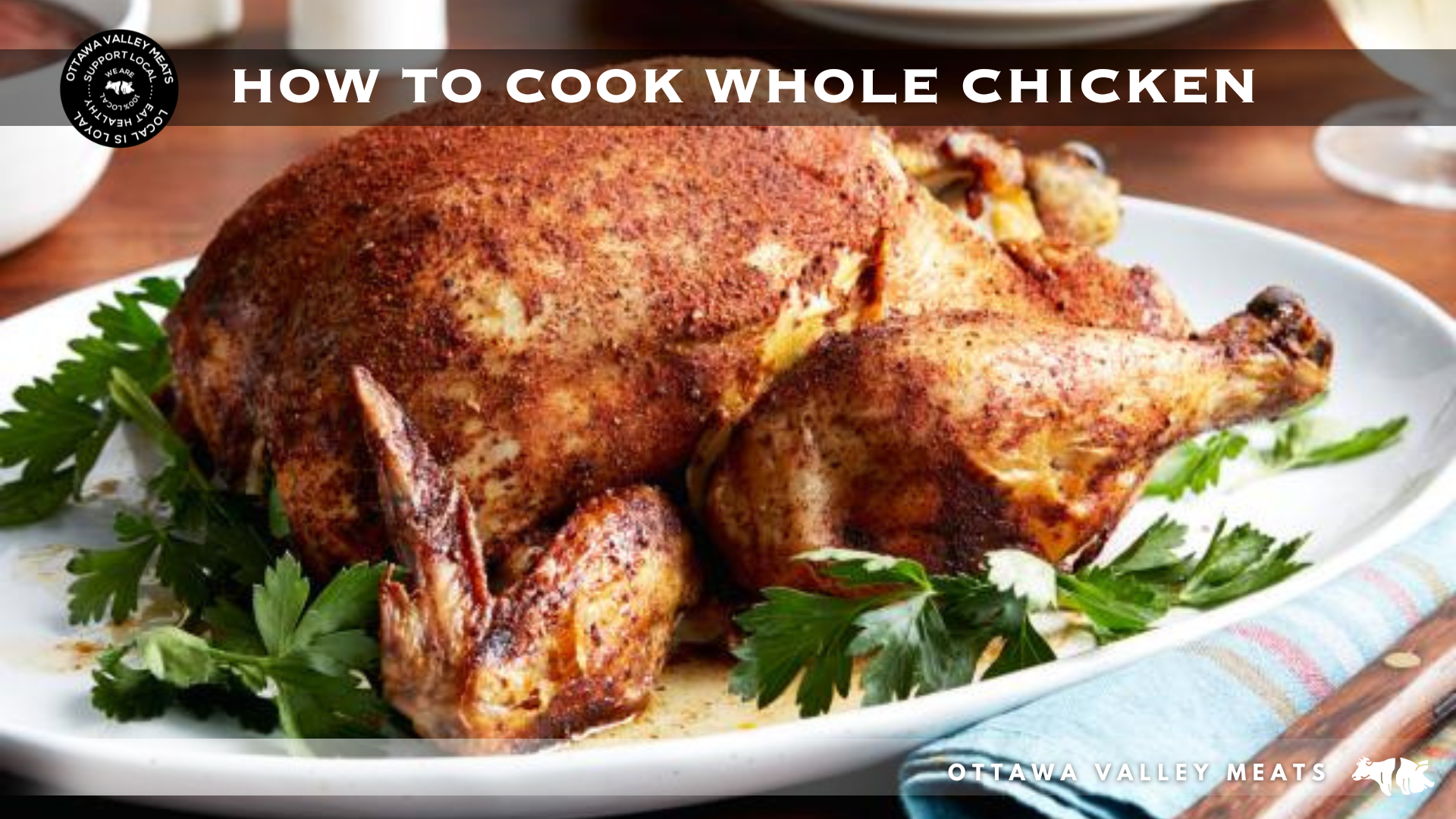 How To Cook A Whole Chicken